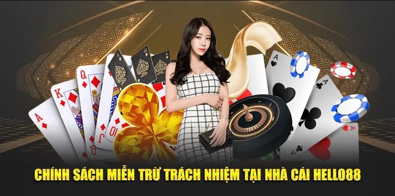 Miễn Trách Nhiệm Hello88 - Các Điều Khoản Quan Trọng Cần Nắm 3 Trường hợp không được miễn trách nhiệm Hello88
